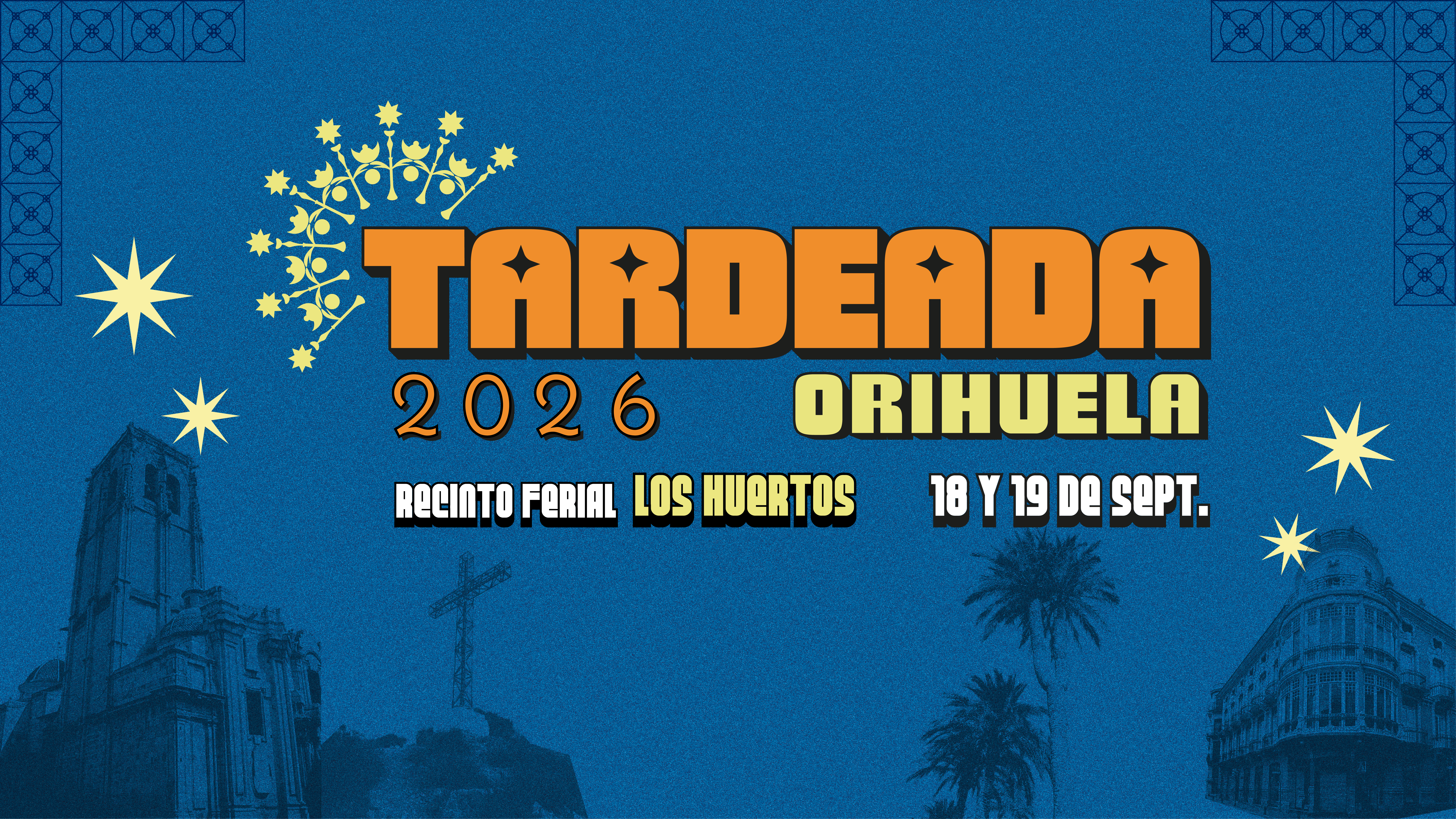 Tardeada Orihuela 2026